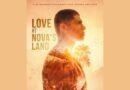 New Short Film “Love at Nova’s Land” Explores the Power of Love Amidst Terror