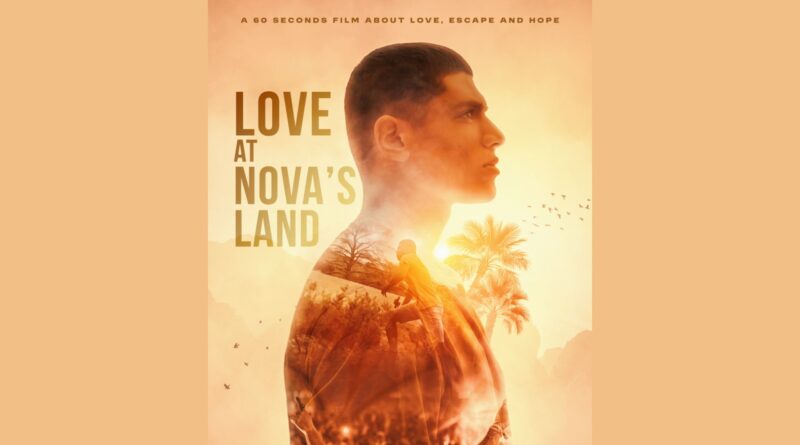 New Short Film “Love at Nova’s Land” Explores the Power of Love Amidst Terror