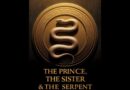 Egerton Crescent Productions to Commence Principal Photography on “The Prince, the Sister, and the Serpent” This Summer