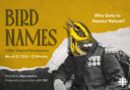 CBC to Premiere Short Documentary Bird Names on March 12, 2026